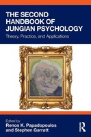 The Second Handbook Of Jungian Psychology | Theory, Practice, And Applications