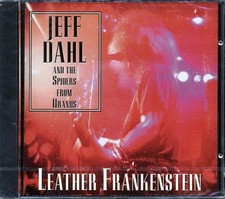CD Jeff Dahl & The Spiders From Uranus - Leather Frankenstein