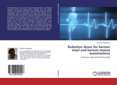 Radiation doses for barium meal and barium enema examinations Caroline Nabasenja