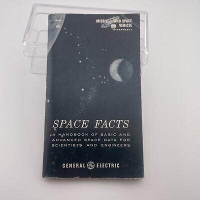 Space Facts A Handbook Of Basic And Advanced Space Data For Scientists (1960) GE
