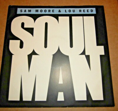 Sam Moore & Lou Reed / Tom Scott    Soul Man / Sweet Sarah [12''] 1986