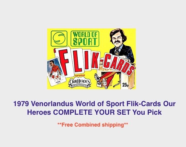 1979 Venorlandus World of Sport Flik-Cards Our Heroes COMPLETE YOUR SET You Pick