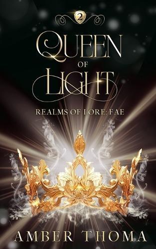 Amber Thoma Queen of Light (Tascabile)