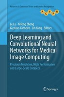 Deep Learning And Convolutional Neural Networks For Medical Image Computing Lin