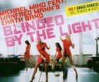 Michael Mind - Single-CD - Blinded by the light (2007, feat. Manfred Mann's E...