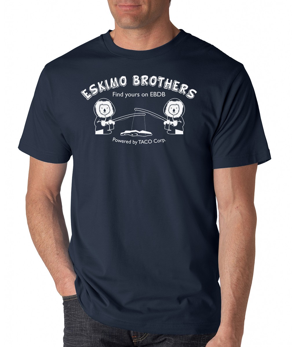 Eskimo Brothers EBDB Prime funny TACO Corp tee The League