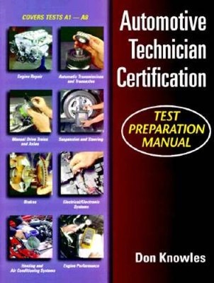 Automotive Technician's Certification Test Prep Manual - Paperback - VERY GOOD
