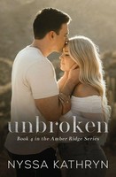 Nyssa Kathryn | Unbroken | Taschenbuch | Englisch (2025) | Amber Ridge