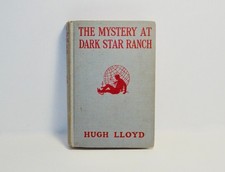 ANTIQUE &ldquo;Mystery At Dark Star Ranch&rdquo; By Hugh Lloyd / Hal Keen 10th in the Series