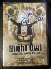 Night owl Chicano gangsta flick with Mexika twist Dvd (RARE, Out Of Print) NEW