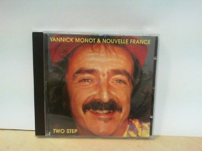TWO STEP Monot, Yannick and Nouvelle France: