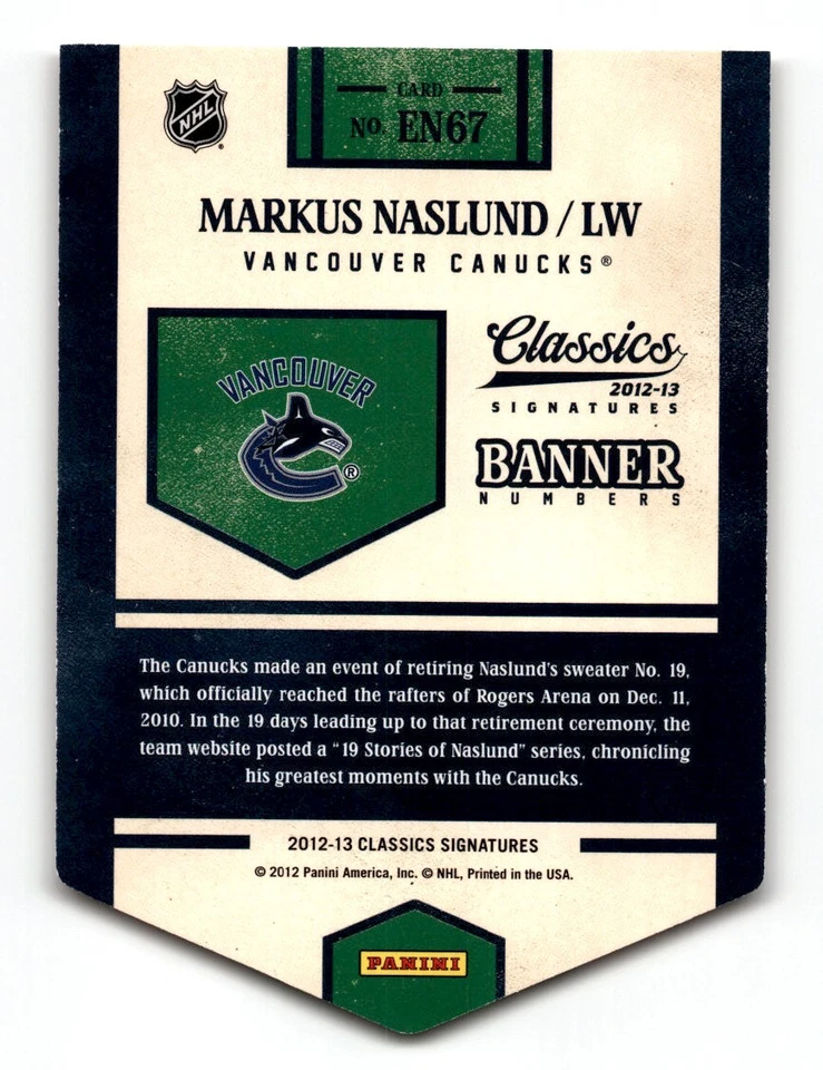 Markus Naslund 2012-13 Panini Classics Signatures Banner Numbers #EN67 Vancouver - Image 2 of 2