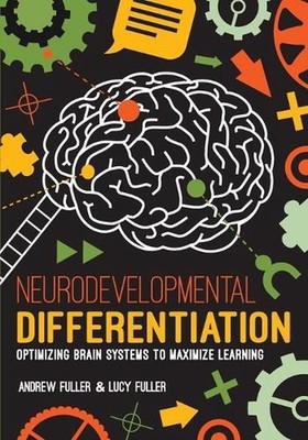 Neurodevelopmental Differentiation: Optimizing Brain Systems to Maximize Learnin
