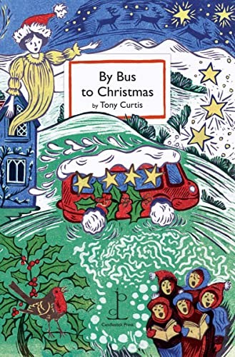 By Bus to Christmas by Tony Curtis 9781913627003 NEW Free UK Delivery - Image 5