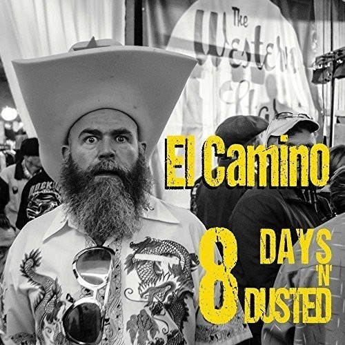 El Camino 8 Days N Dusted (CD)