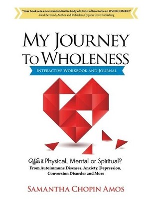 Samantha Chopin My Journey To Wholeness Interactive Workbook and J (Taschenbuch)