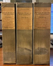 INDIAN WARS OF NEW ENGLAND by H.M. Sylvester (1910 First, HC) 3 Volume Set