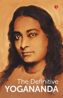 Paramhansa Yogananda | THE Definitive Yogananda | Taschenbuch | Englisch