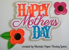 MOTHER'S DAY paper piecing title for Premade Scrapbook Pages album by Rhonda