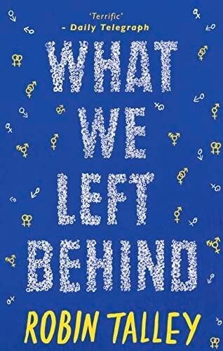 What We Left Behind by Robin Talley (Paperback) Book