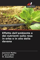 Jancirani Muthu (U. A.) | Effetto Dell'ambiente E Dei Nutrienti Sulla Resa In...