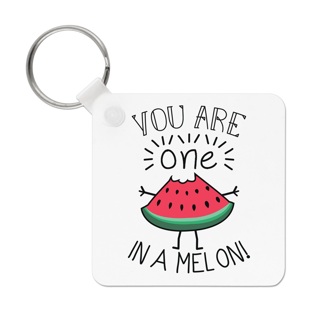 You Are One In A Melon Keyring Key Chain - Funny Valentine's Day Girlfriend