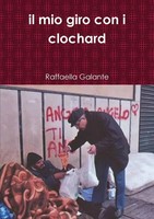 Raffaella Galante | Il Mio Giro Con I Clochard | Taschenbuch | Italienisch