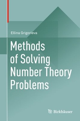 Methods of Solving Number Theory Problems by Ellina Grigorieva: Used