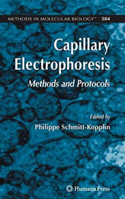 Capillary Electrophoresis: Methods and Protocols (Methods in Molecular Biolog-,