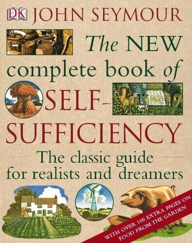 The New Complete Book of Self-Sufficiency The Classic Guide by John Seymour - Picture 1 of 3