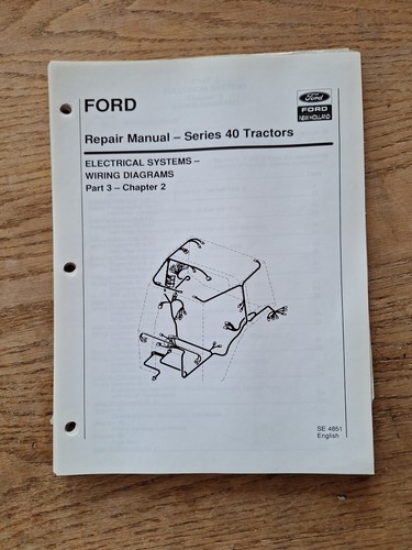 Ford Serie 40 Traktoren Reparaturanleitung original elektrische Verschleißpläne - Bild 1 von 1