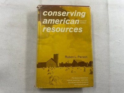 Conserving American Resources Ruben L. Parson 1964 Second Edition Natural