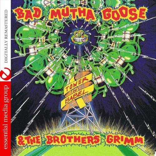 Bad Mutha Goose & The Brothers Grimm TOWER OF BABEL (CD)