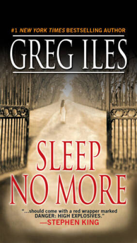 Sleep No More - Mass Market Paperback By Iles, Greg - ACCEPTABLE