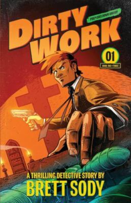 Dirty Work (1) (The Complete Dirty Works)