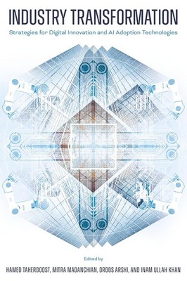 Industry Transformation: Strategies for Digital Innovation and AI Adop Hardcover