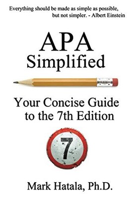 APA Simplified: Your Concise Guide to ..., Hatala, Mark