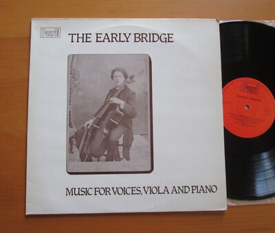 SHE 577 The Early Bridge Music For Voices Viola & Piano 1983 Pearl Stereo NM/EX