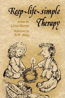 Keep-Life-Simple Therapy (Elf Self Help) von Mundy, Linus | Buch | Zustand gut