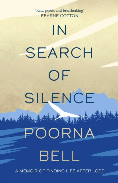 In Search of Silence by Poorna Bell (Paperback Book)