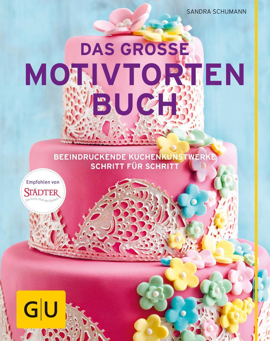 Thumbnail - Das Große Motivtortenbuch Sandra Schumann