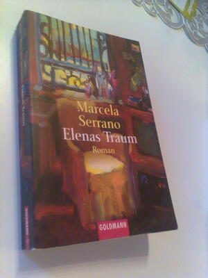 Elenas Traum von Serrano, Marcela | Buch | Zustand sehr gut