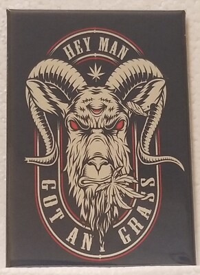 2x3 inch fridge magnets GOAT Got Any Grass