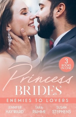 Princess Brides: Enemies To Lovers - 9780263397710