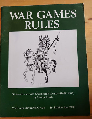 Wargames Rules For 15th - 17th Century 1420-1700 George Gush 1ST EDITION & sheet