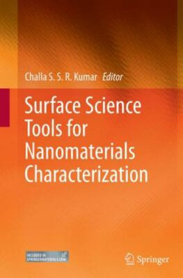 Surface Science Tools for Nanomaterials Characterization, Paperback by Kumar,...