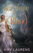 Of Sea Foam and Blood by Amy Laurens (English) Paperback Book