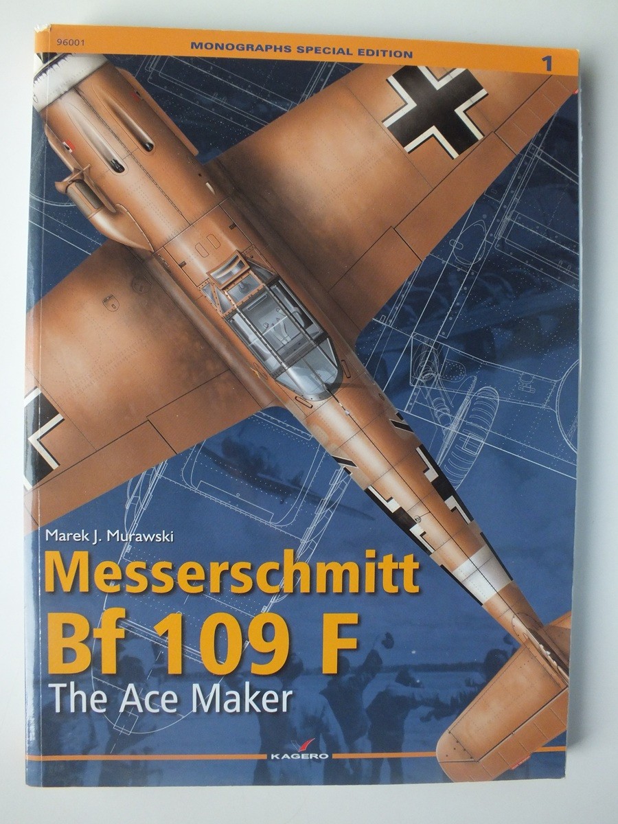 Messerschmitt Bf 109 F: The Ace Maker (Monographs Special Edition 1)