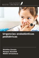 Nishtha Gosain (U. A.) | Urgencias EndodóNticas PediáTricas | Taschenbuch (2024)