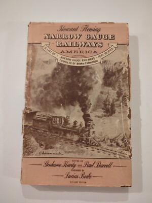 SIGNED Narrow Gauge Railways in America By Howard Fleming Hardcover w/DJ 1949